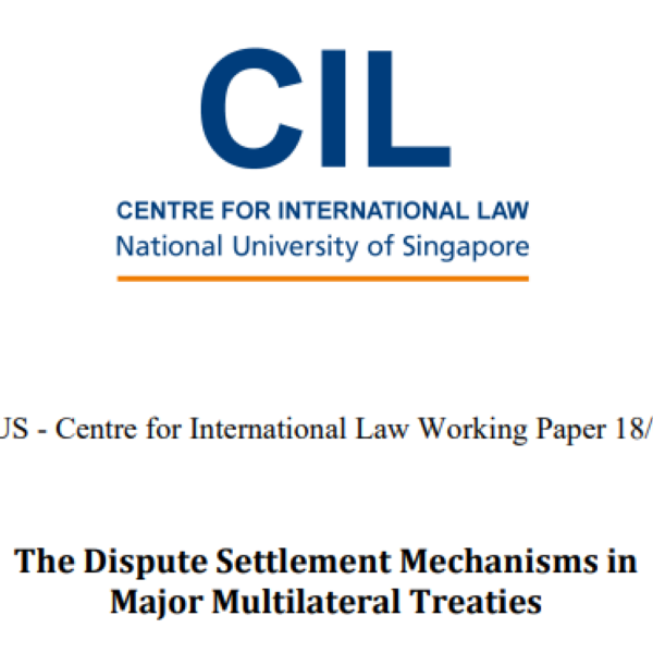 Dispute Settlement Mechanisms in Major Multilateral Treaties