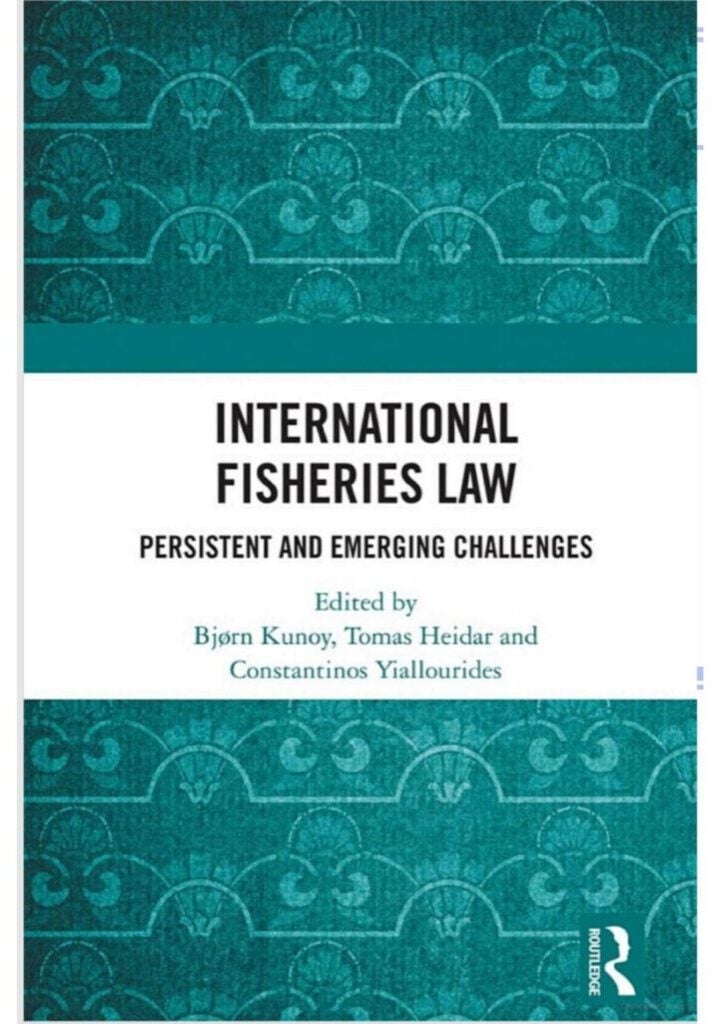 International Fisheries Law Persistent and Emerging Challenges